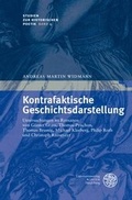 Cover: Kontrafaktische Geschichtsdarstellung - Universit&auml;tsverlag Winter