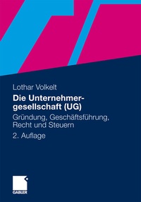 Abbildung von: Die Unternehmergesellschaft (UG) - Springer Gabler