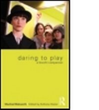 Enlarge image Cover: Daring to Play - Routledge