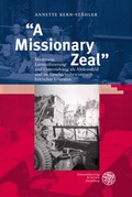 Cover: "A Missionary Zeal" - Universit&auml;tsverlag Winter