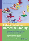 Cover: Leben mit einer Borderline-St&ouml;rung: Ein Ratgeber f&uuml;r Betroffene und ihre Partner - MVS Medizinverlage Stuttgart