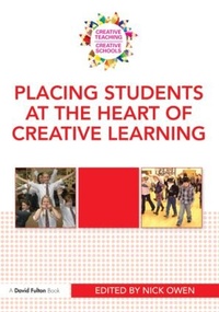 Enlarge image Cover: Placing Students at the Heart of Creative Learning - Routledge
