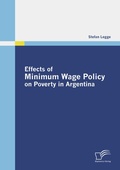 Cover: Effects of Minimum Wage Policy on Poverty in Argentina - Diplomica Verlag