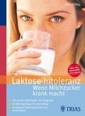 Cover: Laktose-Intoleranz: Wenn Milchzucker krank macht - MVS Medizinverlage Stuttgart