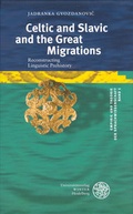 Cover: Celtic and Slavic and the Great Migrations - Universit&auml;tsverlag Winter
