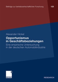 Abbildung von: Opportunismus in Geschäftsbeziehungen - Springer Gabler