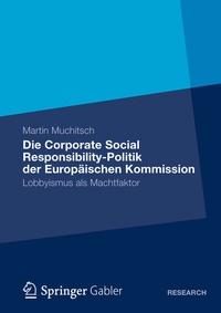 Abbildung von: Die Corporate Social Responsibility-Politik der Europäischen Kommission - Springer Gabler