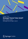 Bild: Strategie? Genie? Oder Zufall? - Springer Gabler