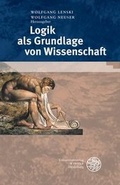 Cover: Logik als Grundlage von Wissenschaft - Universit&auml;tsverlag Winter