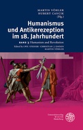Cover: Humanismus und Antikerezeption im 18. Jahrhundert / Humanism and Revolution - Universit&auml;tsverlag Winter