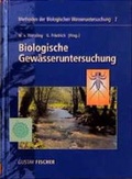 Cover: Biologische Gew&auml;sseruntersuchung - Spektrum Akademischer Verlag