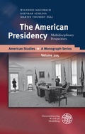 Cover: The American Presidency - Universit&auml;tsverlag Winter