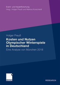 Abbildung von: Kosten und Nutzen Olympischer Winterspiele in Deutschland - Springer Gabler