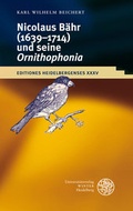Cover: Nikolaus B&auml;hr (1639-1714) und seine 'Ornithophonia' - Universit&auml;tsverlag Winter