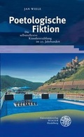 Cover: Poetologische Fiktion - Universit&auml;tsverlag Winter