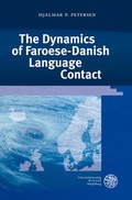 Cover: The Dynamics of Faroese-Danish Language Contact - Universit&auml;tsverlag Winter