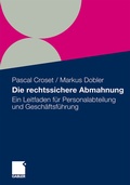 Cover: Die rechtssichere Abmahnung - Springer Gabler