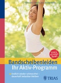 Cover: Bandscheibenleiden: Ihr Aktiv-Programm - MVS Medizinverlage Stuttgart