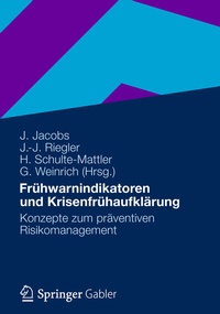 Abbildung von: Frühwarnindikatoren und Krisenfrühaufklärung - Springer Gabler