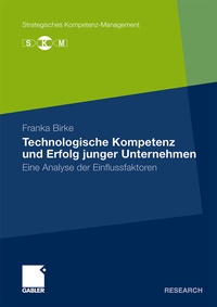 Abbildung von: Technologische Kompetenz und Erfolg junger Unternehmen - Springer Gabler