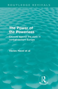 Enlarge image Cover: The Power of the Powerless (Routledge Revivals) - Routledge