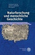 Cover: Naturforschung und menschliche Geschichte - Universit&auml;tsverlag Winter