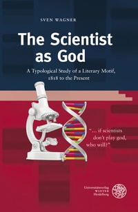 Enlarge image Cover: The Scientist as God - Universitätsverlag Winter