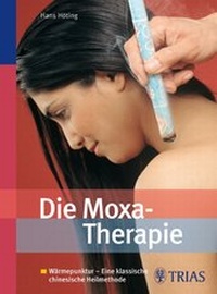Abbildung von: Die Moxa-Therapie - TRIAS