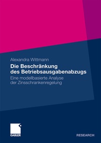 Abbildung von: Die Beschränkung des Betriebsausgabenabzugs - Springer Gabler