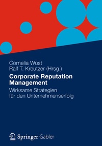 Abbildung von: Corporate Reputation Management - Springer Gabler