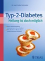 Bild: Typ-2-Diabetes Heilung ist doch möglich - Trias