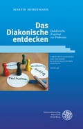 Cover: Das Diakonische entdecken - Universit&auml;tsverlag Winter