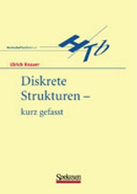 Abbildung von: Diskrete Strukturen - kurz gefasst - Spektrum Akademischer Verlag