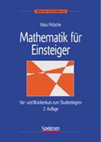 Enlarge image Cover: Mathematik für Einsteiger - Spektrum Akademischer Verlag