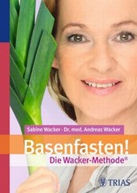 Enlarge image Cover: Basenfasten! Die Wacker-Methode - TRIAS