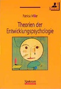 Cover: Theorien der Entwicklungspsychologie - Spektrum Akademischer Verlag