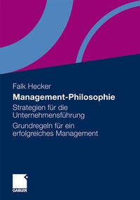 Abbildung von: Management-Philosophie - Springer Gabler