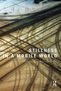 Cover: Stillness in a Mobile World - Routledge