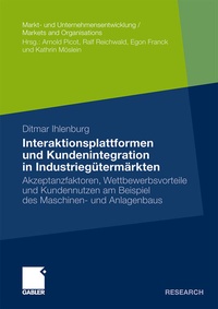 Abbildung von: Interaktionsplattformen und Kundenintegration in Industriegütermärkten - Springer Gabler