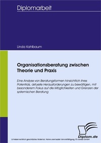 Abbildung von: Organisationsberatung zwischen Theorie und Praxis - diplom.de