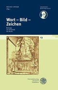 Cover: Schriftenreihe des Deutschen Rechtsw&ouml;rterbuchs / Wort - Bild - Zeichen - Universit&auml;tsverlag Winter