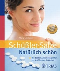 Abbildung von: Schüssler Salze. Natürlich schön - Trias