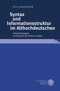 Cover: Syntax und Informationsstruktur im Althochdeutschen - Universit&auml;tsverlag Winter
