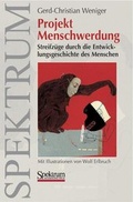 Cover: Projekt Menschwerdung - Spektrum Akademischer Verlag