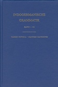 Cover: 1. Halbband: Einleitung / 2. Halbband: Lautlehre [Segmentale Phonologie des Indogermanischen] - Universit&auml;tsverlag Winter