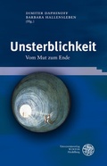 Cover: Unsterblichkeit - Universit&auml;tsverlag Winter
