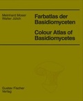 Cover: Farbatlas der Basidiomyceten, Lfg. 21 - Spektrum Akademischer Verlag
