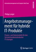 Cover: Angebotsmanagement f&uuml;r hybride IT-Produkte - Springer Gabler