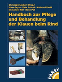Abbildung von: Handbuch zur Pflege und Behandlung der Klauen beim Rind - MVS Medizinverlage Stuttgart