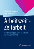 Cover: Arbeitszeit - Zeitarbeit - Springer Gabler